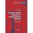 thumbnail image 1 of Understanding Complex Systems The Role of Model Integration in Complex Systems Modelling: An Example from Cancer Biology, (Paperback), 1 of 1