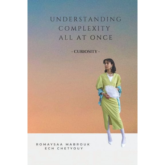 Understanding Complexity All at Once, (Paperback)