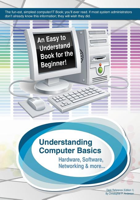 Understanding Computer Basics: Understanding Computer Basics - Walmart.com