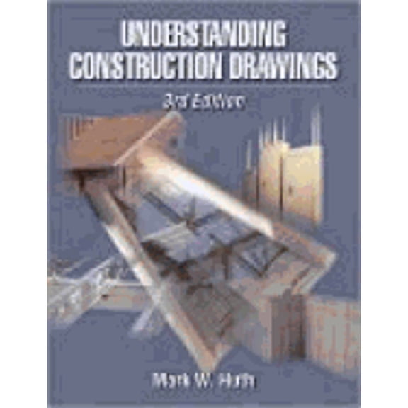 Understanding Construction Drawings (Edition 3) (Paperback)