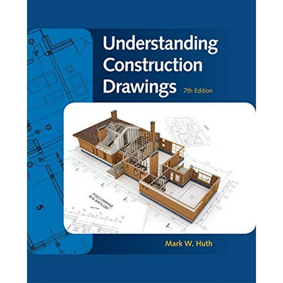 Pre-Owned Understanding Construction Drawings (Paperback) by Mark Huth