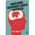 thumbnail image 1 of Understanding Contemporary American Conservatism, (Paperback), 1 of 1