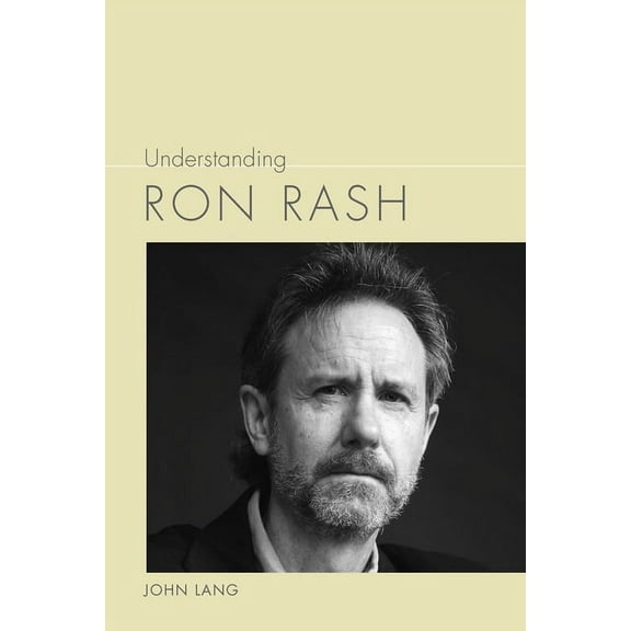 Understanding Contemporary American Lite Understanding Ron Rash, (Hardcover)