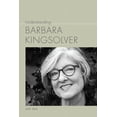 thumbnail image 1 of Understanding Contemporary American Literature: Understanding Barbara Kingsolver (Hardcover), 1 of 1