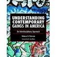 thumbnail image 1 of Pre-Owned Understanding Contemporary Gangs in America: An Interdisciplinary Approach (Paperback) 0130394742 9780130394743, 1 of 1