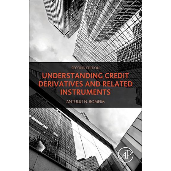 Understanding Credit Derivatives and Related Instruments, (Hardcover)