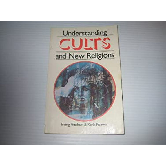 Pre-Owned Understanding Cults and New Religions (Paperback) 9780802801708