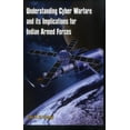 thumbnail image 1 of Understanding Cyber Warfare and Its Implications for Indian Armed Forces (Hardcover), 1 of 1