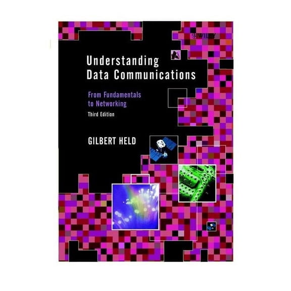 Understanding Data Communications: From Fundamentals to Networking, (Hardcover)