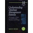 thumbnail image 1 of Pre-Owned Understanding Database Management: An Insider's Guide to Architecture, Products and Design (Database Experts S.) Paperback, 1 of 1