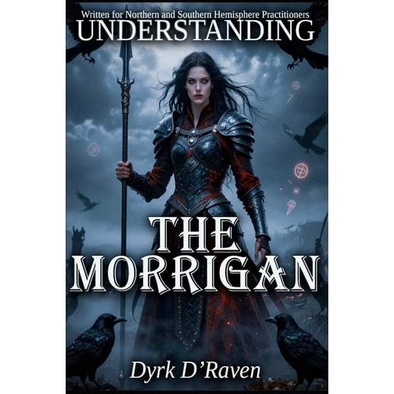 Understanding Celtic Deity Understanding The Morrigan, (Paperback)