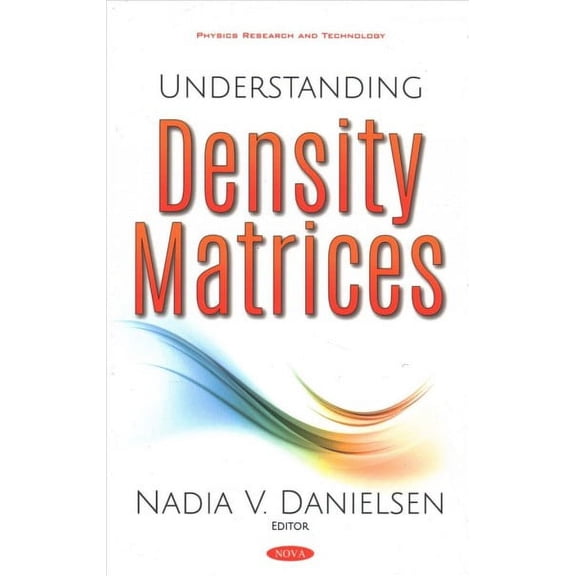 Understanding Density Matrices