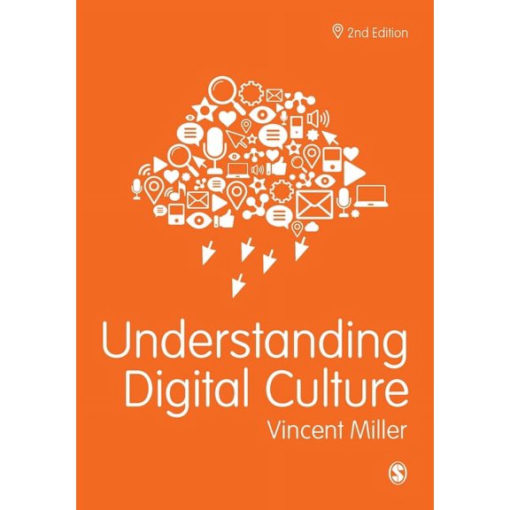 Understanding Digital Culture, (Hardcover)