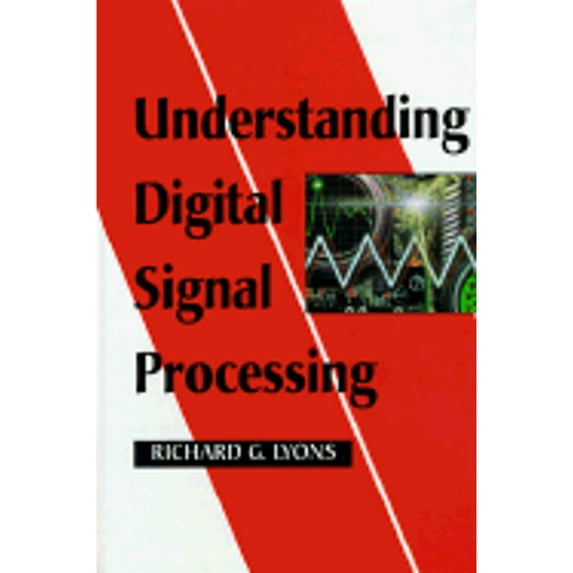 Pre-Owned Understanding Digital Signal Processing, 9780201634679, 0201634678, Hardcover, First Edition edition