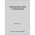 thumbnail image 1 of Pre-Owned Understanding Digital Troubleshooting (Paperback), 1 of 1