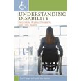 thumbnail image 1 of Understanding Disability: Inclusion, Access, Diversity, and Civil Rights, (Paperback), 1 of 1