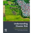 thumbnail image 1 of Understanding Disaster Risk: A Multidimensional Approach, (Paperback), 1 of 1
