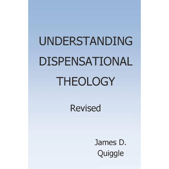 Understanding Dispensational Theology (Paperback)