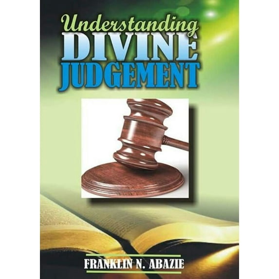 Understanding Divine Judgement: Judgement, (Paperback)