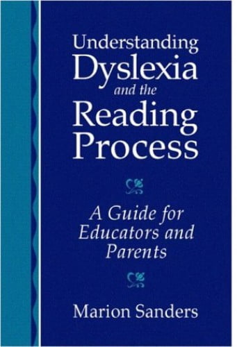 Pre-Owned Understanding Dyslexia and the Reading Process: A Guide for ...