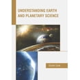 thumbnail image 1 of Understanding Earth and Planetary Science, (Hardcover), 1 of 1