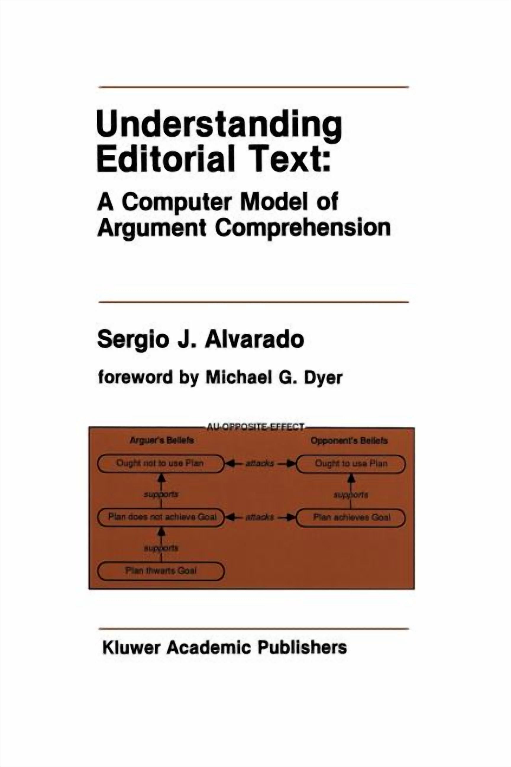 Understanding Editorial Text: A Computer Model of Argument ...