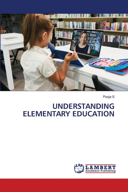 Understanding Elementary Education, (Paperback)