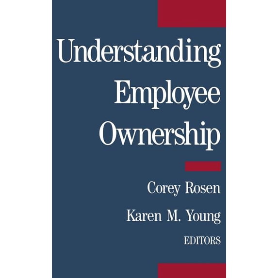 Understanding Employee Ownership, (Hardcover)