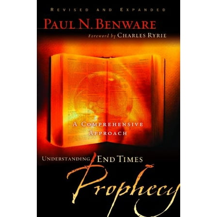 Pre-Owned Understanding End Times Prophecy: A Comprehensive Approach (Paperback) 0802490794 9780802490797