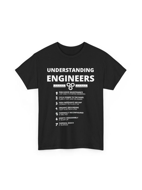 Understanding Engineers Engineering Gift T-Shirt
