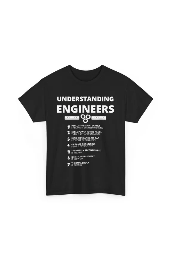 Understanding Engineers Funny List Sarcastic Technology Career Unisex T-Shirt, S-5XL