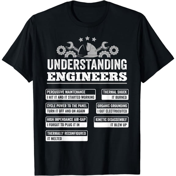 Understanding Engineers Funny Mechanical Engineering T-Shirt mens t shirt，white，women，funny，misfits，men，journey，t-shirt