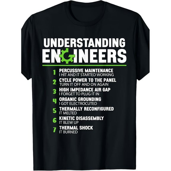 Understanding Engineers Humor Tech Apparel Life Graphics Unisex T-Shirt, up to Size 5XL