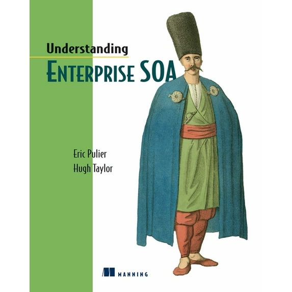 Understanding Enterprise SOA (Edition 1) (Paperback)