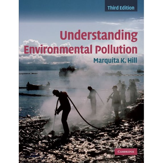 Pre-Owned Understanding Environmental Pollution (Paperback) 0521736692 9780521736695