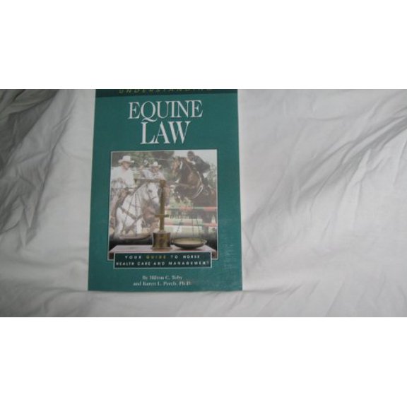 Pre-Owned Understanding Equine Law (Paperback) 1581500378 9781581500370
