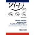 thumbnail image 1 of Understanding Examination Malpractices in Kenya (Paperback), 1 of 1