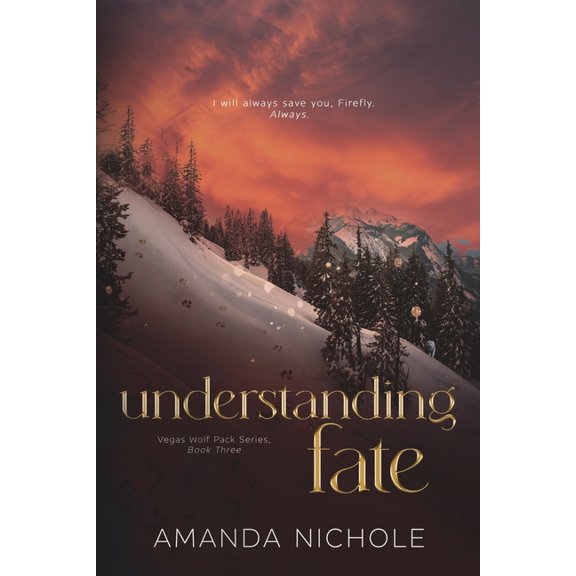 Understanding Fate: Vegas Wolf Pack Series Book 3, (Paperback)