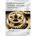 thumbnail image 1 of Pre-Owned Understanding Federal Income Taxation (Paperback) 1522103481 9781522103486, 1 of 1
