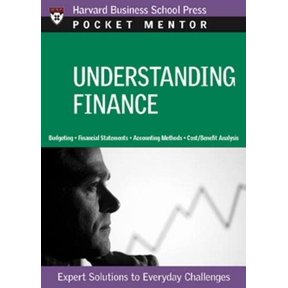 Pre-Owned Understanding Finance: Expert Solutions to Everyday Challenges (Pocket Mentor), 9781422118832, 1422118835, Paperback,
