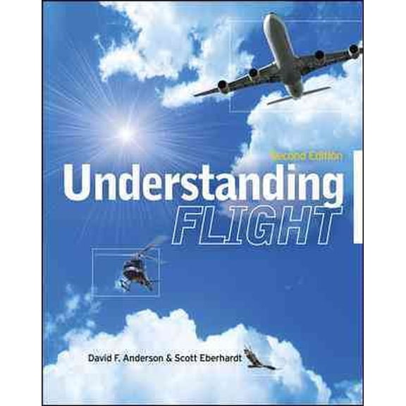 Pre-Owned Understanding Flight, Second Edition (AVIATION) Paperback