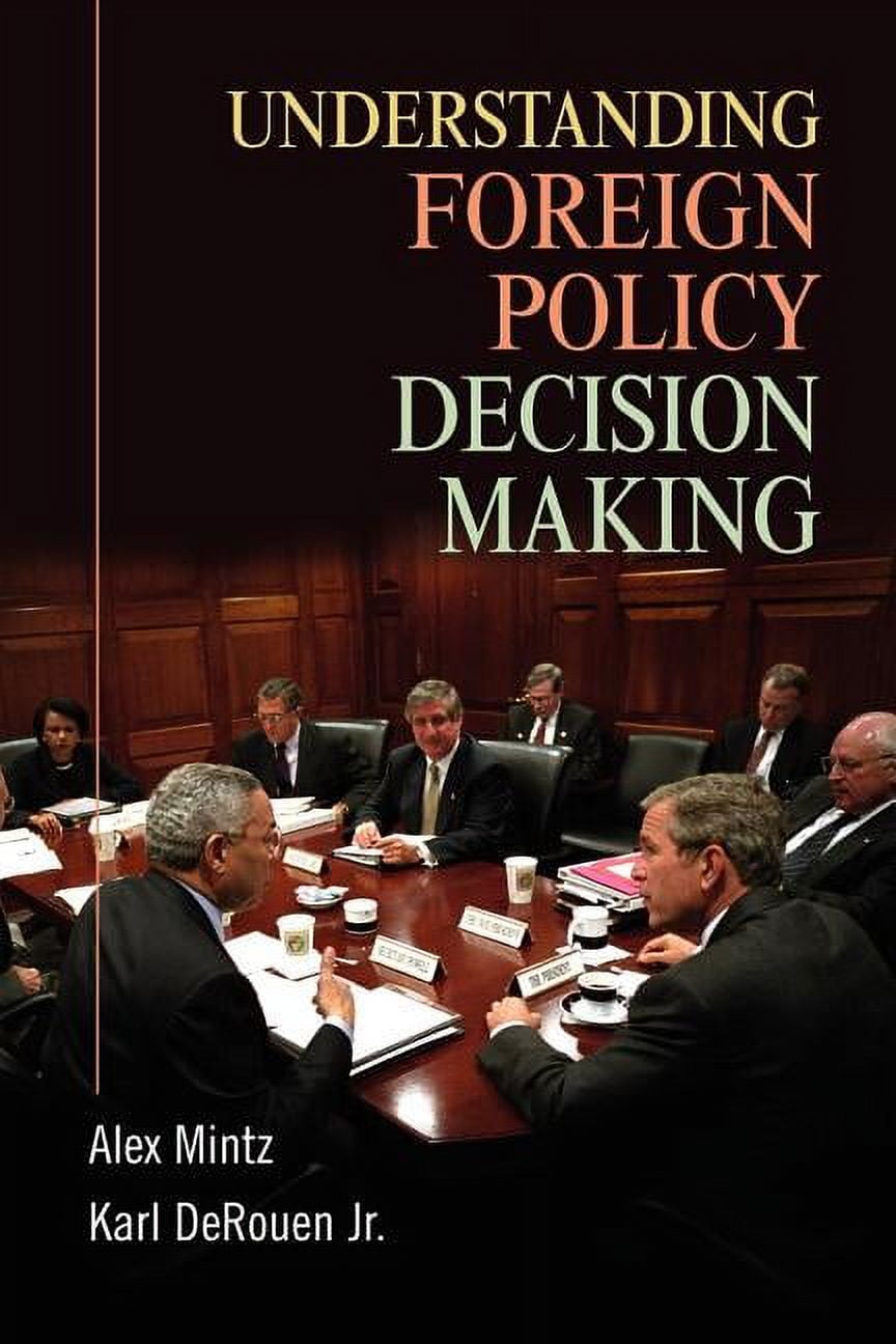 Understanding Foreign Policy Decision Making, (Paperback
