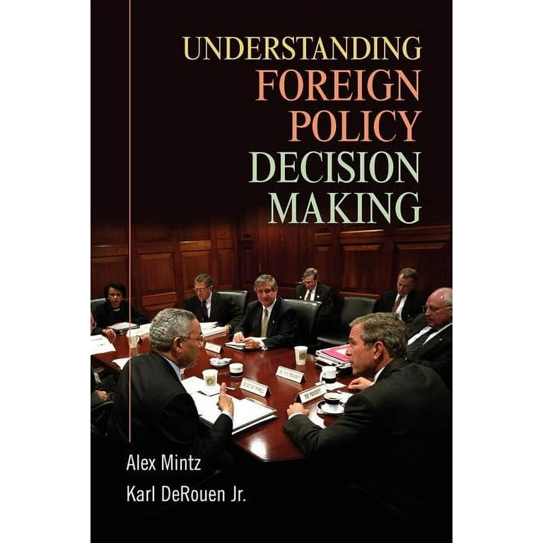 Understanding Foreign Policy Decision Making, (Paperback