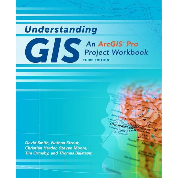 Understanding GIS: Understanding GIS: An Arcgis(r) Pro Project Workbook (Paperback)