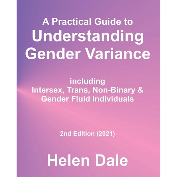 Understanding Gender Variance - Do not order replaced by third edition, (Paperback)