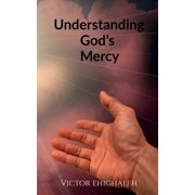 Understanding Gods Mercy, Paperback