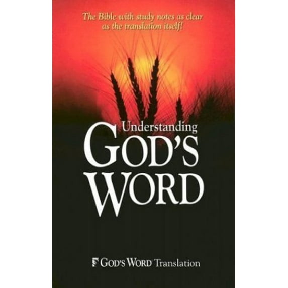Pre-Owned Understanding God's Word-GW: Practical Christianity Study Bible (Hardcover) 1932587144 9781932587142