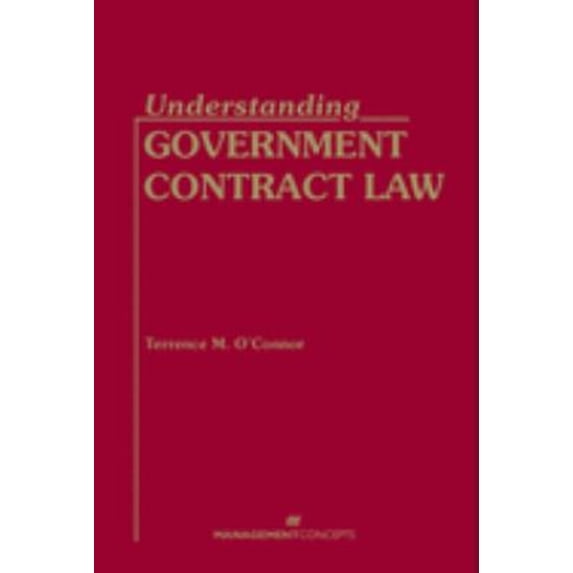 Pre-Owned Understanding Government Contract Law (Hardcover) 9781567261875