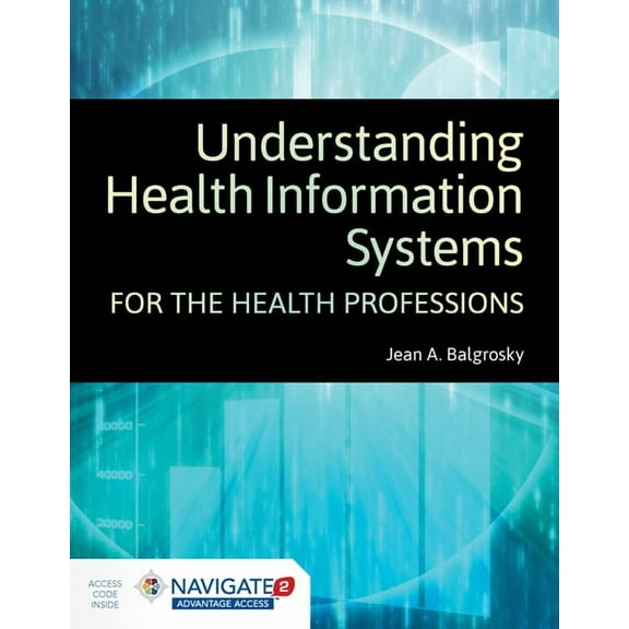 Understanding Health Information Systems for the Health Professions, (Paperback)