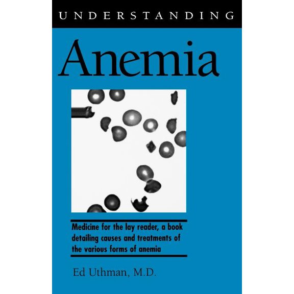 Understanding Health and Sickness Understanding Anemia, (Paperback)